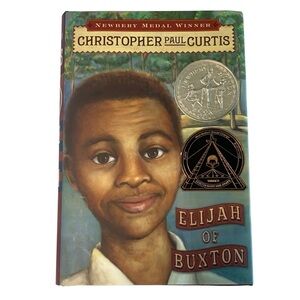 Elijah of Buxton by Christopher Paul Curtis [Hardcover], New